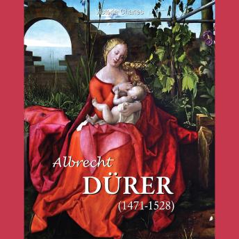 [French] - Albrecht Dürer 1471-1528: Le génie de la Renaissance allemande