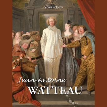 [German] - Jean-Antoine Watteau: Der Träumer des Rokoko
