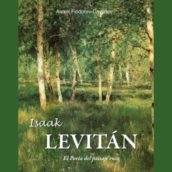 [Spanish] - Isaak Levitán - El Poeta del paisaje ruso