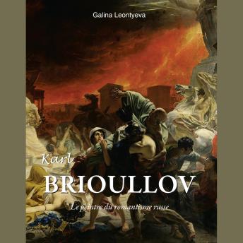 [French] - Karl Brioullov - Le peintre du romantisme russe