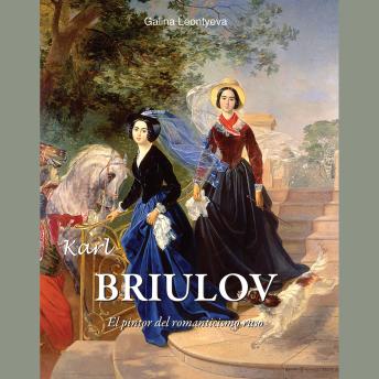 [Spanish] - Karl Briulov - El pintor del romanticismo ruso
