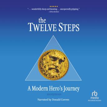 The Twelve Steps: A Modern Hero's Journey