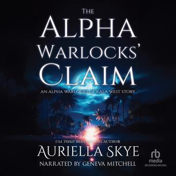 The Alpha Warlocks' Claim: A BWWM and BBW Paranormal Ménage Romance