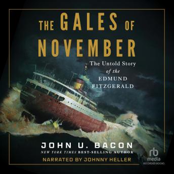 Book cover: The Gales of November: The Untold Story of the Edmund Fitzgerald