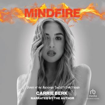 Mindfire: Diary of an Anxious Twentysomething