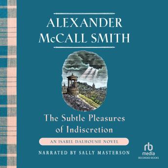 The Subtle Pleasures of Indiscretion