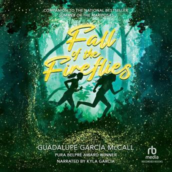 Fall of the Fireflies: Companion to Summer of the Mariposas