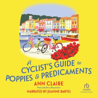 A Cyclist’s Guide to Poppies & Predicaments