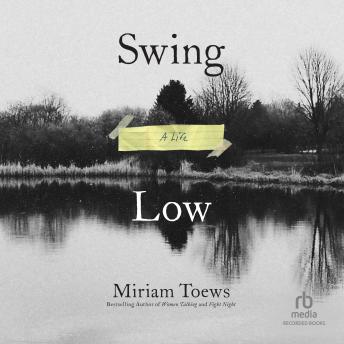 Swing Low: A Life