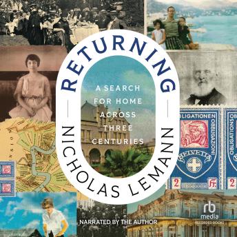 Returning: A Search for Home Across Three Centuries