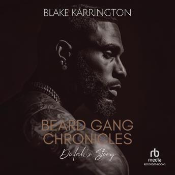 Beard Gang Chronicles: Dulah's Story: Dulah’s & Mia’s Urban Love Story