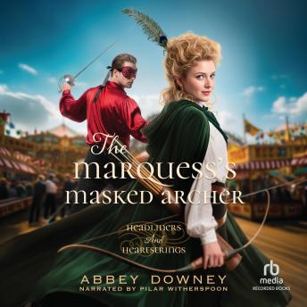 The Marquess's Masked Archer