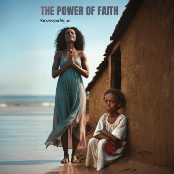 The Power of Faith