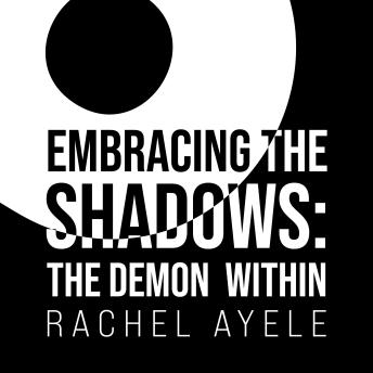 Embracing the Shadows: The Demon Within
