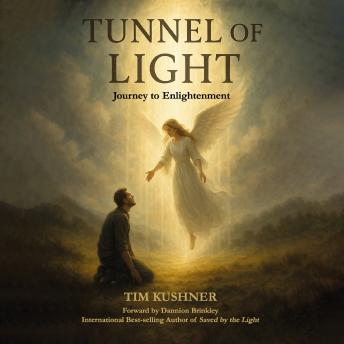 Tunnel of Light: Journey to Enlightenment