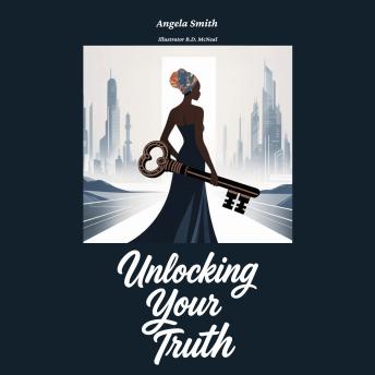 Unlocking Your Truth