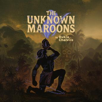 The Unknown Maroons: Bakbukiah and the Unknown Maroons