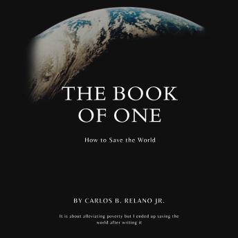 The Book of One: How to Save the World