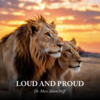 Loud and Proud