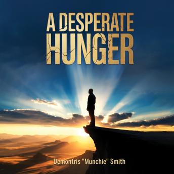 A Desperate Hunger