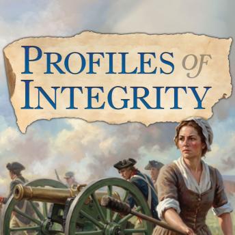 Profiles of Integrity Vol. 1: 1775 - 1781