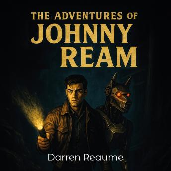 The Adventures of Johnny Ream