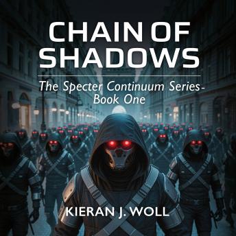 Chain of Shadows: The Specter Continuum Series - Book One