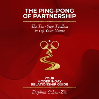 The Ping-Pong of Partnership: The Ten-Step Toolbox to Up Your Game