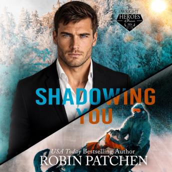 Shadowing You