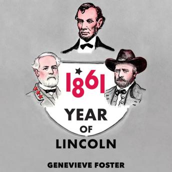 Year of Lincoln, 1861