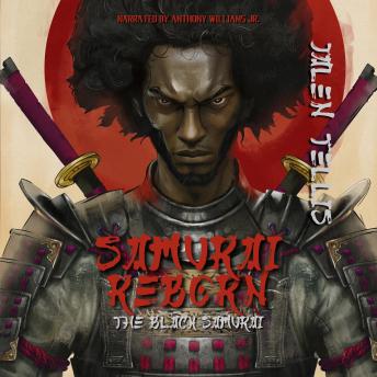 Samurai Reborn: The Black Samurai
