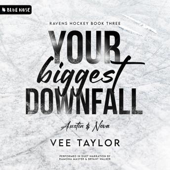 Your Biggest Downfall