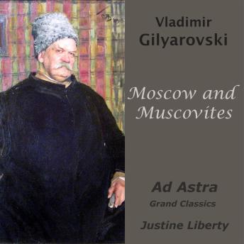 [Russian] - Moscow and Muscovites: Ad Astra Grand Classics
