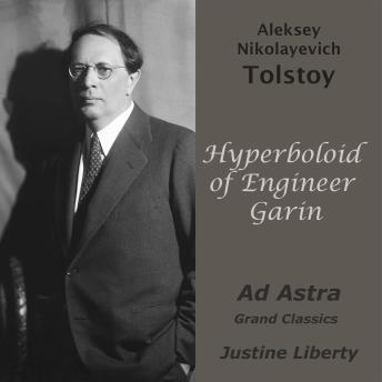 [Russian] - Hyperboloid of Engineer Garin: Ad Astra Grand Classics