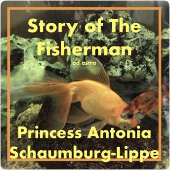 Story of The Fisherman: Ad Astra Grand Classics