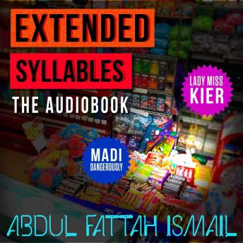 Extended Syllables: The Audiobook