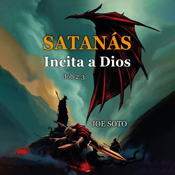 [Spanish] - Satanás Incita a Dios Job 2:3