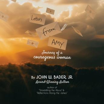 Letters From Amy: Journey of a courageous woman