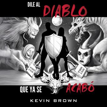 [Spanish] - Dile Al Diablo Que Ya Se Acabó