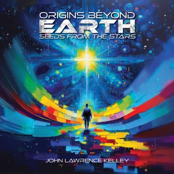 Origins Beyond Earth: Seeds from The Stars