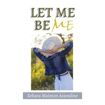 Let Me Be Me