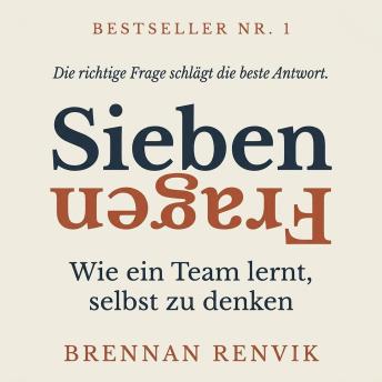 [German] - Sieben Fragen: Wie ein Team lernt, selbst zu denken