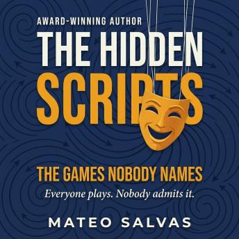 The Hidden Scripts: The Games Nobody Names