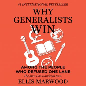 Why Generalists Win: Among the People Who Refused One Lane