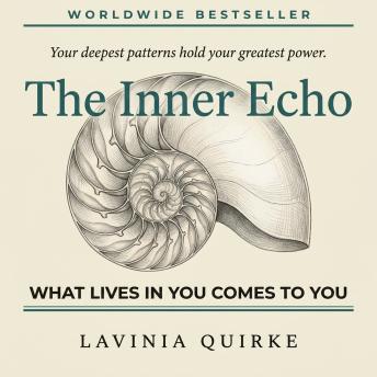 The Inner Echo: What Lives in You Comes to You