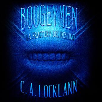 [Spanish] - Boogeymen: La fractura del destino