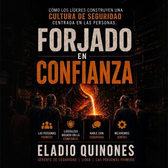 [Spanish] - Forjado en confianza: Cómo los líderes construyen una cultura de seguridad centrada en las personas.