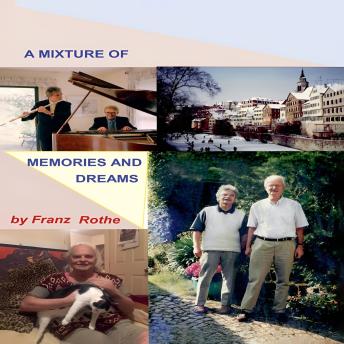 A Mixture of Memories And Dreams