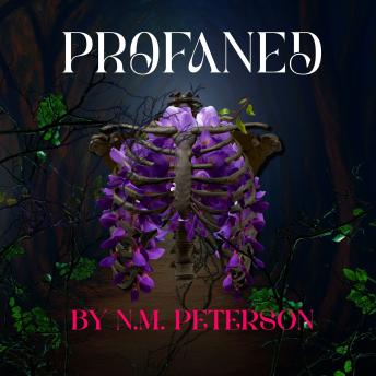 Profaned: A Gothic Dark Academia Romantasy