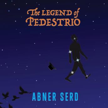 The Legend of Pedestrio